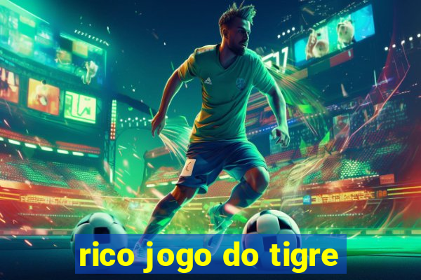 rico jogo do tigre